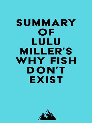 cover image of Summary of Lulu Miller's Why Fish Don't Exist